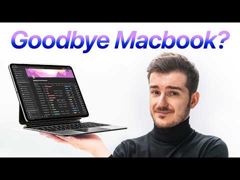 I DITCHED my MacBook for the M4 iPad Pro!