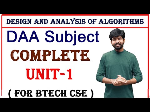 complete unit 1 explaination || DAA subject || Design and analysis of algorithms || btech cse