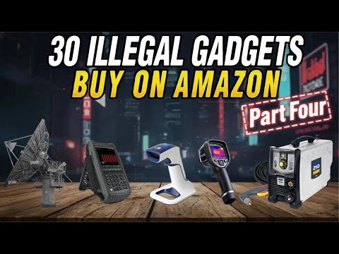 30 Illegal Gadgets You Can STILL BUY on Amazon 2026 (Part 4)