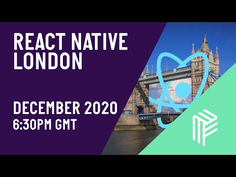 React Native London - Live Stream - December 2020