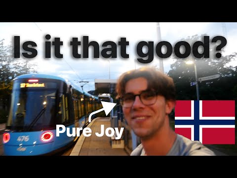 Oslo’s Tram blew my mind.