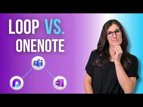 Feature Comparison of OneNote vs. Loop in TEAMS | 2025
