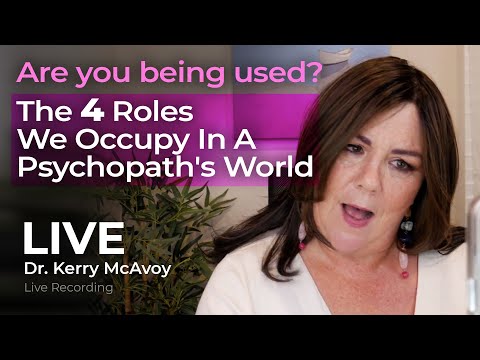 Are you being used? | The Four Roles We Occupy In A Psychopath's World