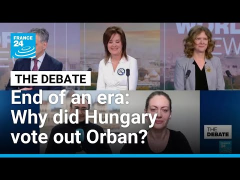 End of an era: Why did Hungary vote out far-right's Orban? • FRANCE 24 English