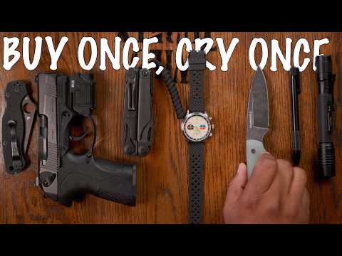 The Best Buy it For Life Everyday Carry (EDC) Loadout