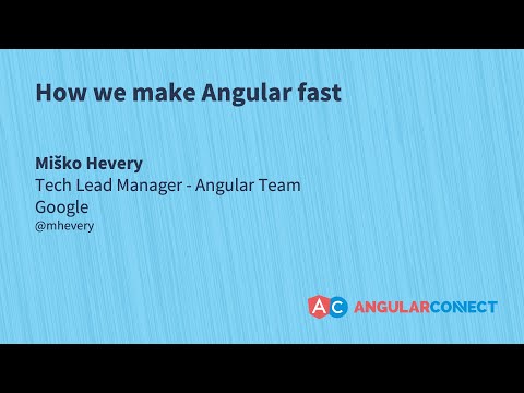 How we make Angular fast | Miško Hevery | #AngularConnect