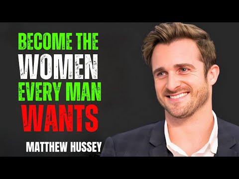 You Can Easily Get ANY MAN If You Do THIS | Matthew Hussey Motivational Speech#matthewhussey