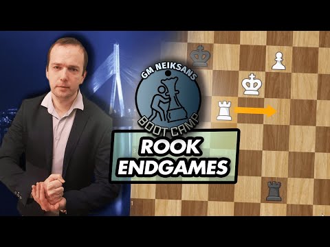 GM Neiksans Boot Camp #1 - the beginning! Rook Endgames