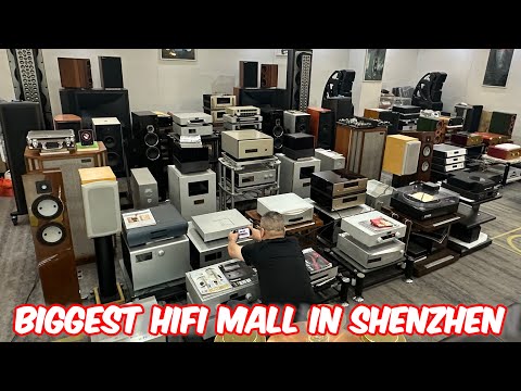 I Visited the Biggest Hifi Shopping Mall in Shenzhen, China