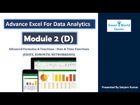 Module 2(D) | Date & Time Functions EDATE, EOMONTH, NETWORKDAYS, WEEKDAY | Advance Excel For DA