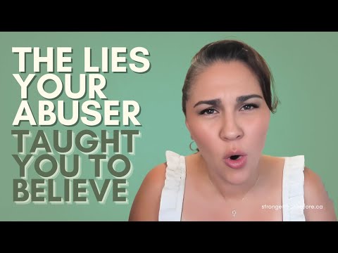 The Lies Your Abuser Taught You To Believe About Yourself | Rebuilding Self-Worth