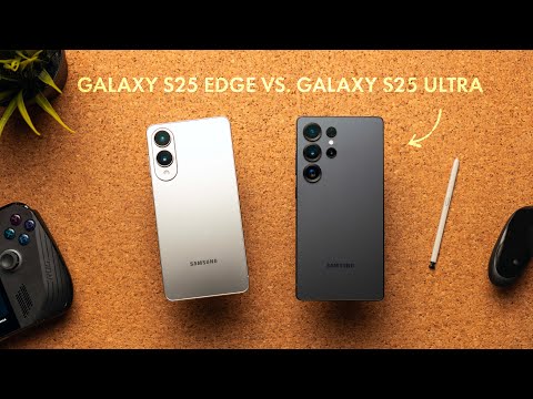 Samsung Galaxy S25 Edge vs S25 Ultra - Choose Wisely!