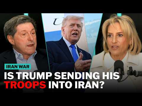 Is Trump about to put boots on the ground in Iran? | The News Agents