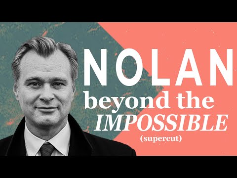 Christopher Nolan - Beyond the Impossible (supercut)