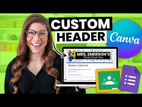How to Create Google Classroom & Google Forms Headers in Canva | Tutorial for Teachers