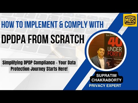 DPDPA Simplified from Scratch to Compliance