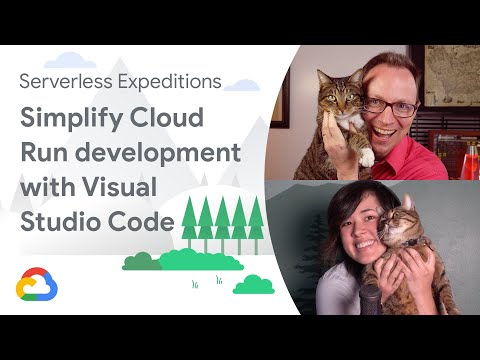 Simplify Cloud Run development with Visual Studio Code