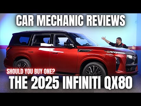Should You Buy a 2025 Infiniti QX80? Thorough Review By A Mechanic