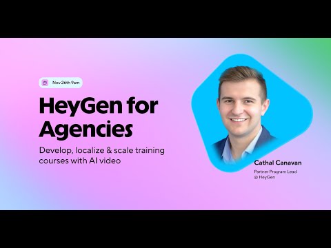 HeyGen for Agencies Webinar