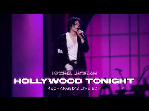 Michael Jackson - Hollywood Tonight (Live Edit) | Recharged