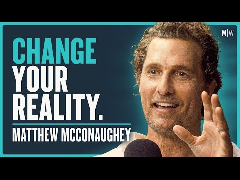 The Lost Art of Reinventing Yourself - Matthew McConaughey (4K)