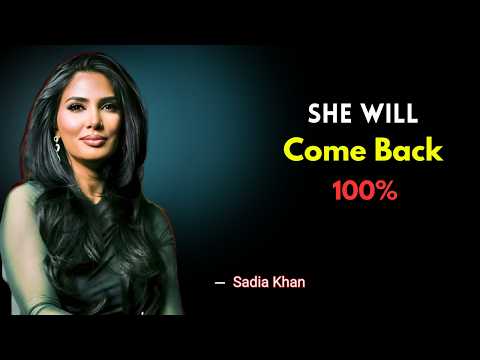 She Will Comeback 100% — Act Like This & She Can’t Stay Away | Sadia Khan | Relationship Coach