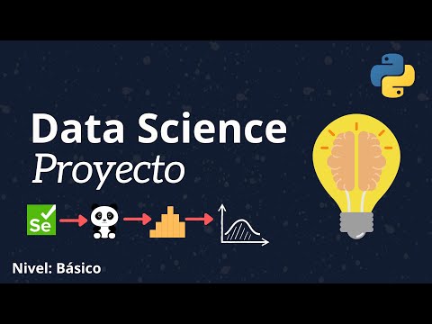 Proyecto de Data Science con Python - Proyecto Completo Desde 0