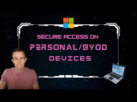 How to secure access on personal devices across your customers | Deep Dive