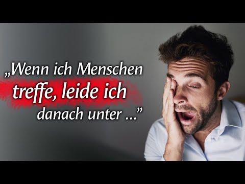DARUM strengen dich Menschen an (Kontakt-Falle)