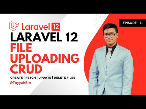 Laravel 12 File Uploading CRUD | Create, Fetch, Update, Delete Files in Laravel | Episode-11
