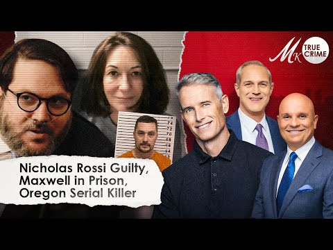 Justice Finally Comes For Nicholas Rossi, Ghislaine Maxwell's Life in Prison, Oregon Serial Killer