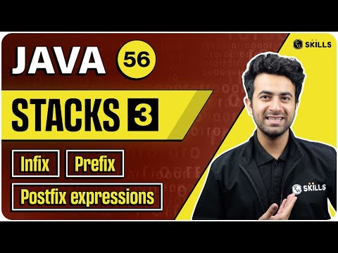 Stacks - Infix, Prefix & Postfix expressions | Lecture 56 | Java and DSA Course