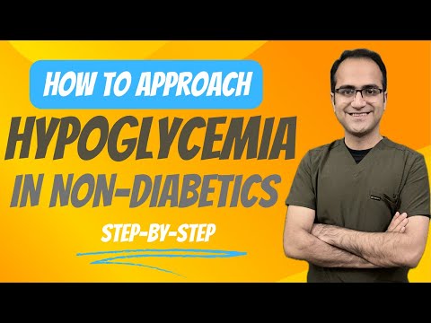 Hypoglycemia In Non-Diabetics Treatment, Symptoms, Workup, Treatment of Hypoglycemia USMLE NEETPG