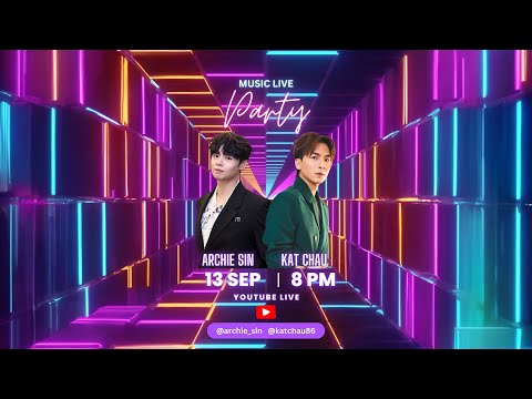 周吉佩 X 冼靖峰 Music Live Party｜開Live喇 ！