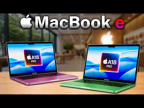 MacBook e LEAKS — $599 Budget MacBook Launch INCOMING!