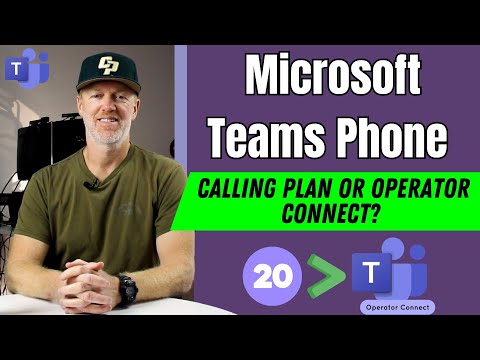 Calling Plan or Operator Connect? | Microsoft Teams Phone System