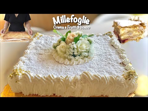 MILLEFOGLIE CREMA E FRUTTI DI BOSCO torta decorata facile e veloce