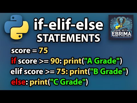 if elif else statements in Python programming Explained