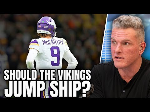 Should The Vikings Give Up On JJ McCarthy? | Pat McAfee Show