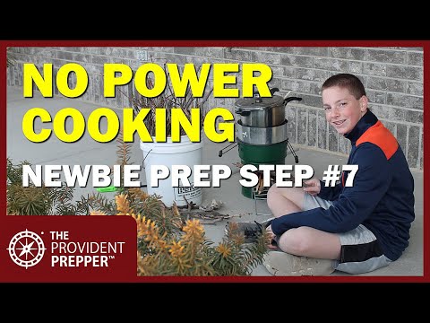Newbie Prepper Step 7 - Power Outage Emergency Cooking