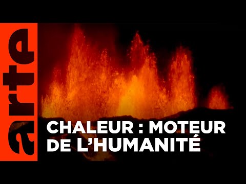 La science des températures : la chaleur (3/3) | Documentaire | ARTE