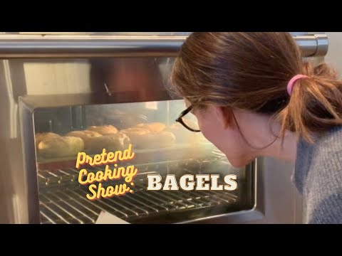 Pretend Cooking Show: Bagels