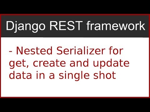 10 | Nested serializer for Create and update data in Django Rest Framework | by Hardik Patel