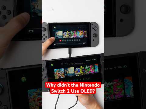 The Reason the Nintendo Switch 2 didn’t use OLED
