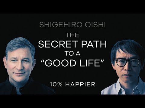 The Secret Path to the "Good Life" | Shigehiro Oishi