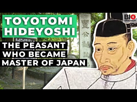 Toyotomi Hideyoshi: The Peasant Who Became Master of Japan