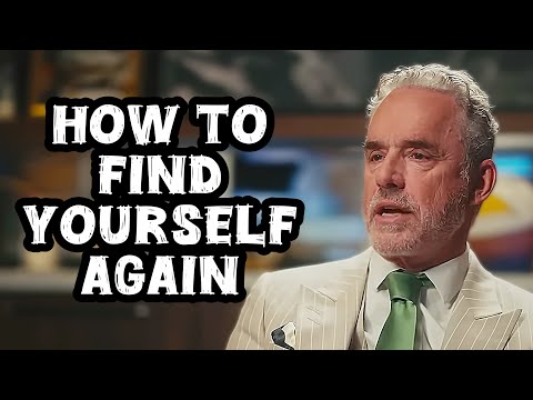 Jordan Peterson: "How to Find Yourself Again"