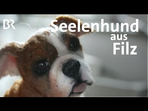 Andenken an Haustiere: Lydia Glonnegger und ihre Filztiere | Zwischen Spessart und Karwendel | BR
