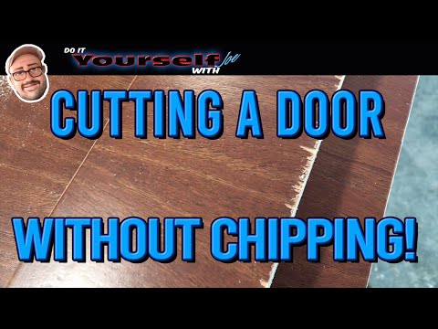 Cutting a Door, How to Cut Down a Door
