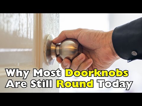 Why Are Most Door Knobs Round Instead of Levers?
